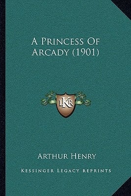 A Princess Of Arcady (1901)