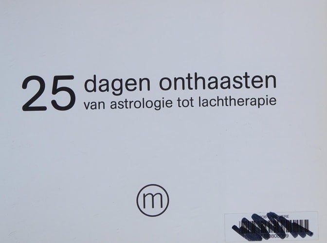 25 dagen onthaasten van astrologie tot lachtherapie