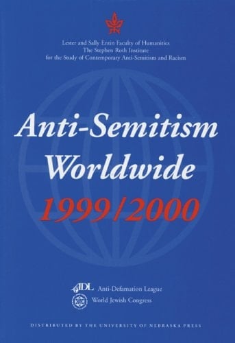 Anti-Semitism Worldwide, 1999/2000
