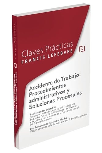Accidente de trabajo procedimientos administrativos y soluciones procesales