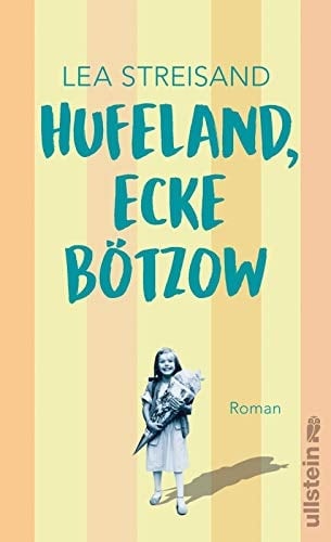 Hufeland, Ecke Bötzow Roman