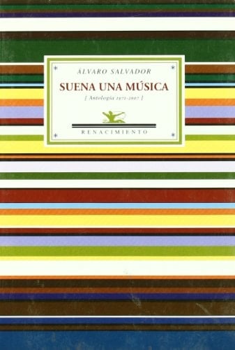 Suena una música antología, 1971-2007