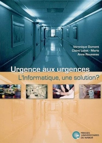 Urgence aux urgences : l'informatique une solution?