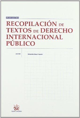 Recopilación de Textos de Derecho Internacional Público