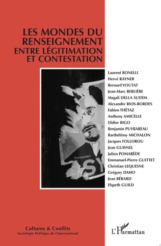 Les mondes du renseignement entre légitimation et contestation n°114-115