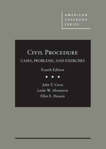 Civil Procedure Cases, Problems and Exercises