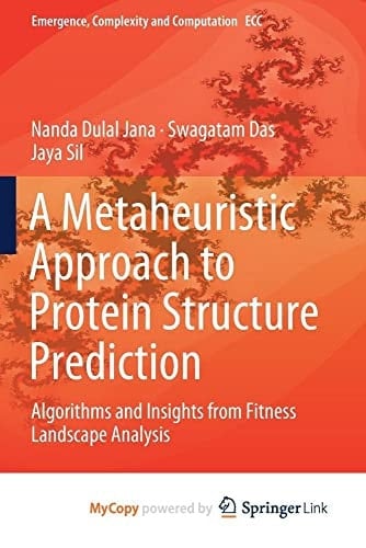 A Metaheuristic Approach to Protein Structure Prediction: Algorithms and Insights from Fitness Landscape Analysis