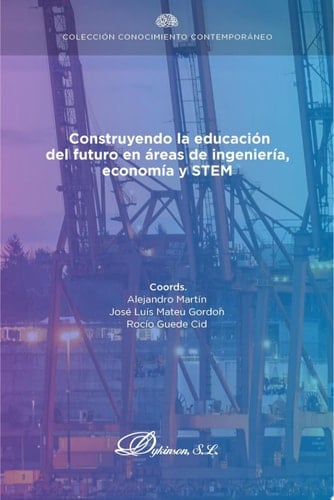 Construyendo la educación del futuro en áreas de ingeniería, economía y STEM