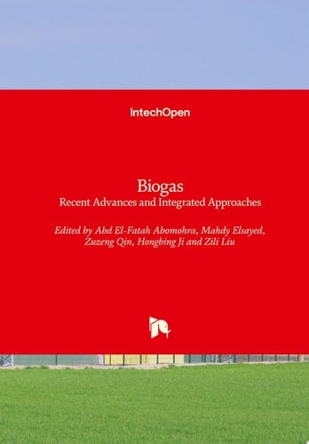 Biogas Recent Advances and Integrated Approaches