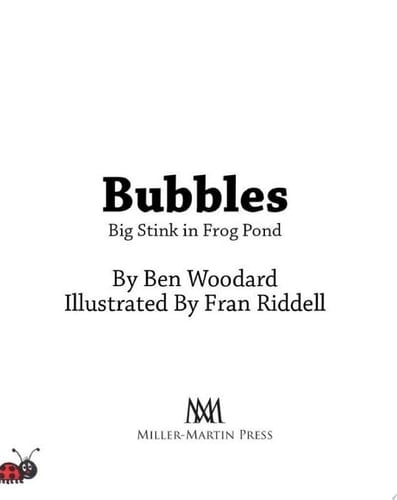 Bubbles:Big Stink in Frog Pond