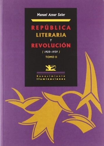 República literaria y revolución (1920-1939)