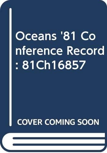 Oceans '81 Conference Record 81ch16857