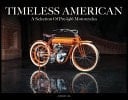 Timeless American A Selection of Pre-1916 Motorcycyles
