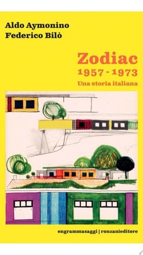 Zodiac 1957-1973 Una storia italiana