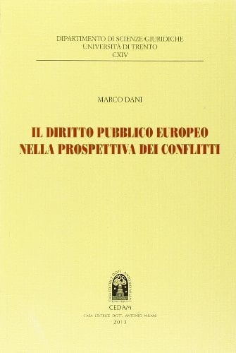 Il diritto pubblico europeo nella prospettiva dei conflitti