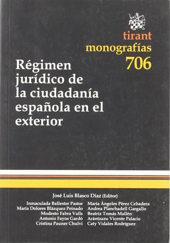 Régimen jurídico de la ciudadanía española en el exterior