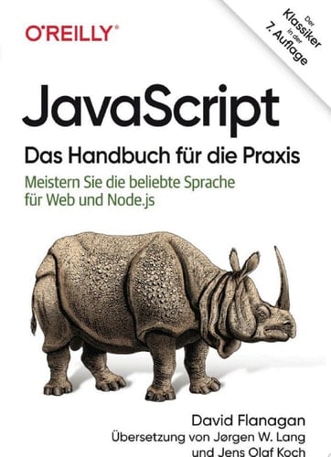 JavaScript  –  Das Handbuch für die Praxis Meistern Sie die beliebte Sprache für Web und Node.js