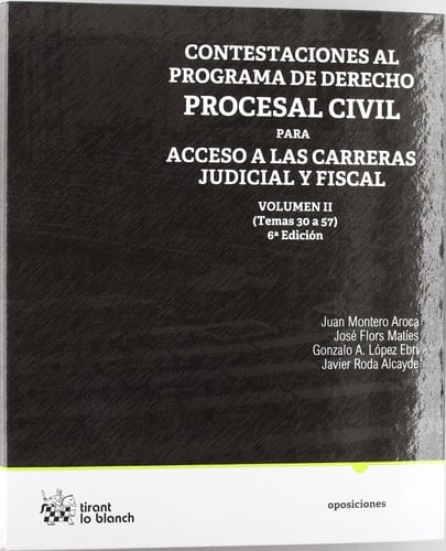 Contestaciones al Programa de Derecho Procesal Civil Vol. II para acceso a las carreas Judicial y Fiscal