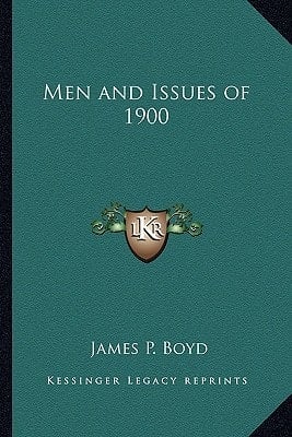 Men and Issues of 1900