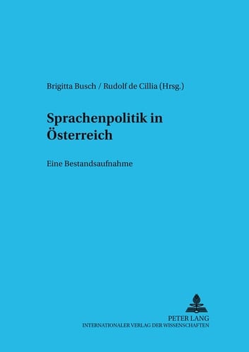 Sprachenpolitik in Österreich: Eine Bestandsaufnahme (Sprache im Kontext) (German Edition)