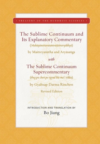 The Sublime Continuum and Its Explanatory Commentary With the Sublime Continuum Supercommentary - Revised Edition