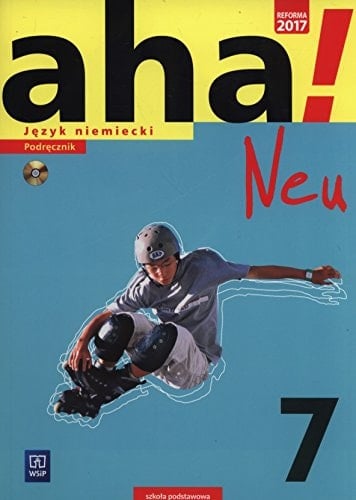 Aha! Neu Podręcznik : szkoła podstawowa. 7. ...