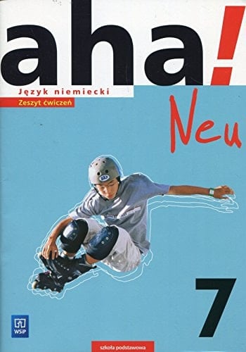 Aha! Neu Zeszyt ćwiczeń : szkoła podstawowa