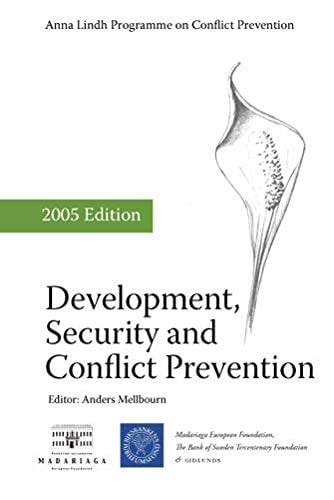 Development, Security and Conflict Prevention Security as a Millennium Goal