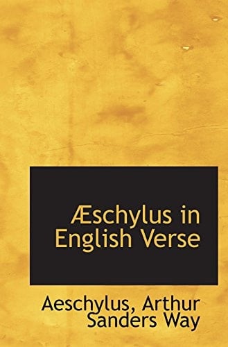 Æschylus in English Verse