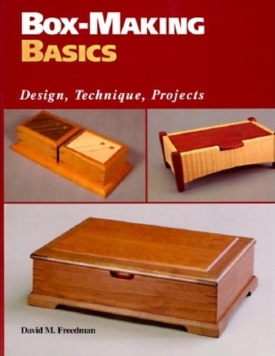 Box-making Basics Design, Technique, Projects