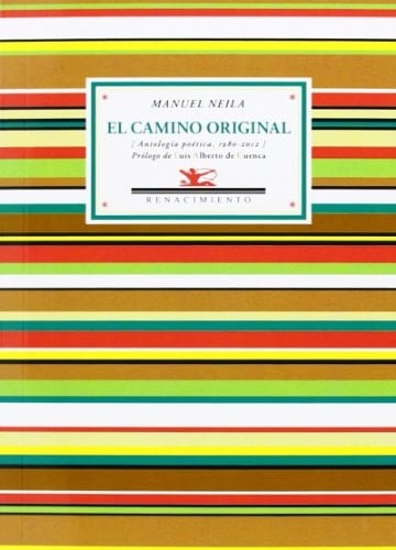 El camino original (antología poética, 1980-2012)