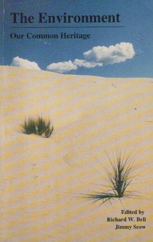 The Environment Our Common Heritage