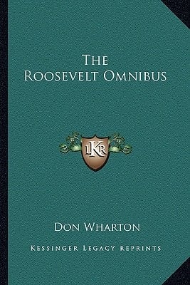 The Roosevelt Omnibus