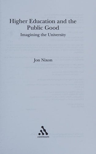 Higher Education and the Public Good Imagining the University