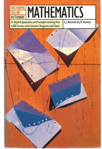 The HarperCollins Dictionary of Mathematics