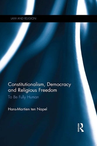 Constitutionalism, Democracy and Religious Freedom