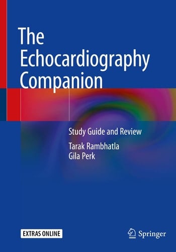 The Echocardiography Companion Study Guide and Review