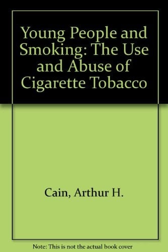 Young People and Smoking: The Use and Abuse of Cigarette Tobacco