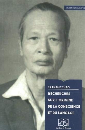 Recherches sur l'origine de la conscience et du langage