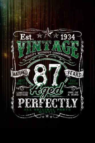 Vintage 87th Birthday 1934 Limited Edition Born In 1934 Notebook 114 Pages Size 6''x9'' / College Ruled