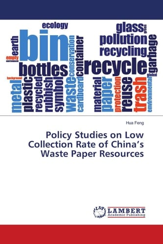 Policy Studies on Low Collection Rate of China's Waste Paper Resources