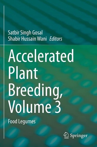Accelerated Plant Breeding, Volume 3 Food Legumes