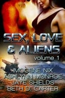 Sex, Love, and Aliens Volume 2