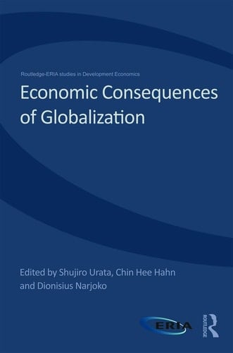 Economic Consequences of Globalization Evidence from East Asia