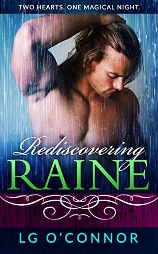Rediscovering Raine: A Caught Up in RAINE Novelette (Caught Up in Love)
