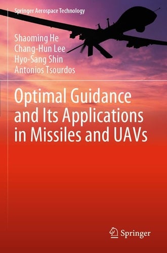Optimal Guidance and Its Applications in Missiles and UAVs
