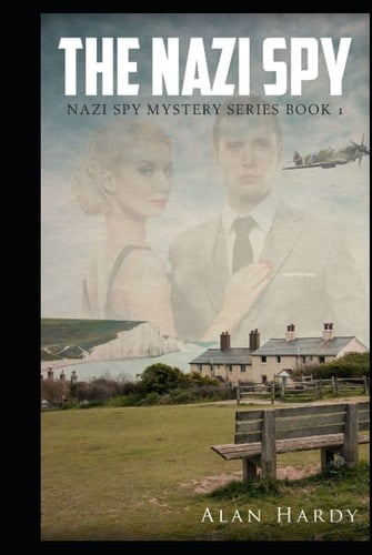 The Nazi Spy: Nazi Spy Mystery Series Book 1