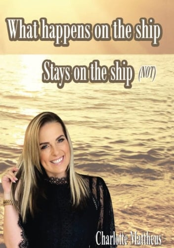 What Happens on the Ship, Stays on the Ship Not