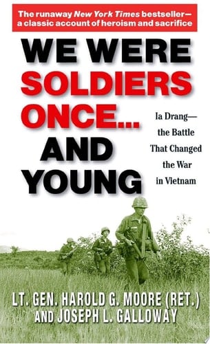 We Were Soldiers Once...and Young Ia Drang - The Battle That Changed the War in Vietnam