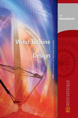 Wind Turbine Design With Emphasis on Darrieus Concept